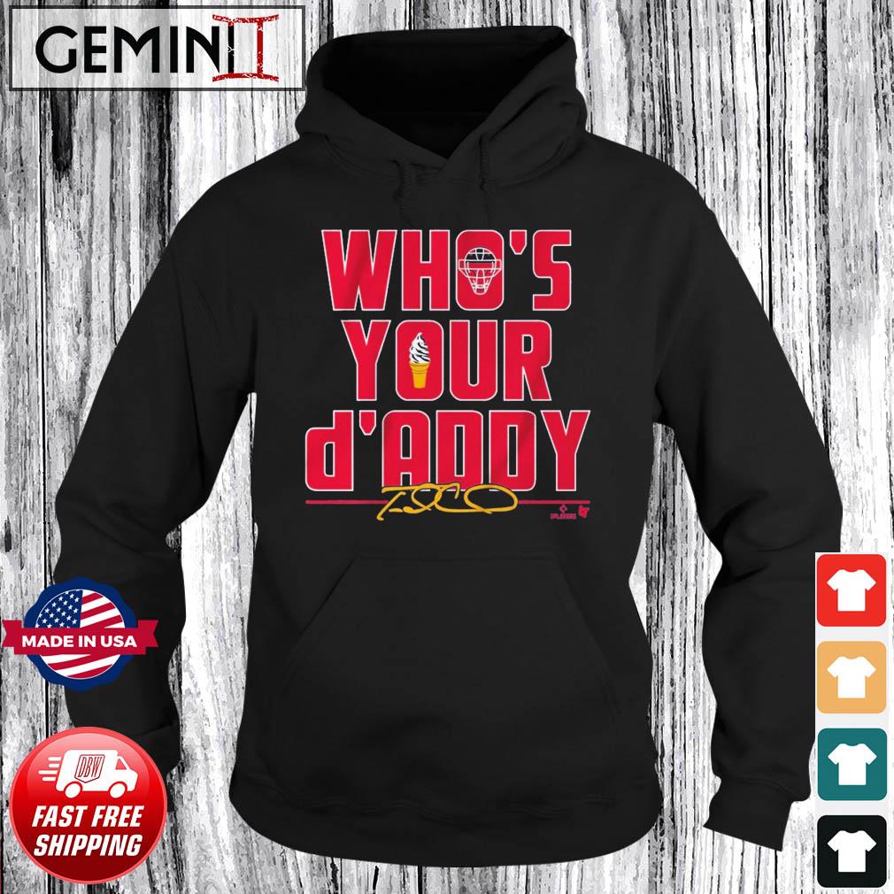 Travis d'Arnaud Who's Your d'Addy Signature Shirt, hoodie, sweater, long  sleeve and tank top