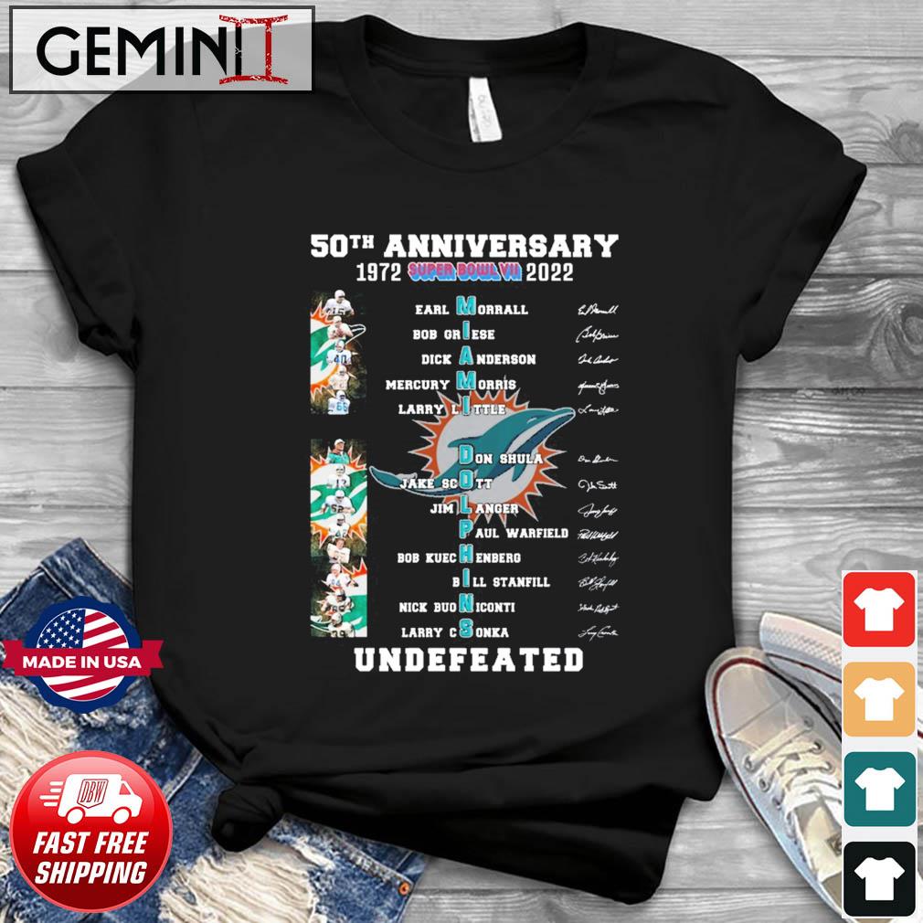 50th Anniversary 1972-2022 Miami Dolphins Undefeated Signatures Shirt,  hoodie, sweater, long sleeve and tank top