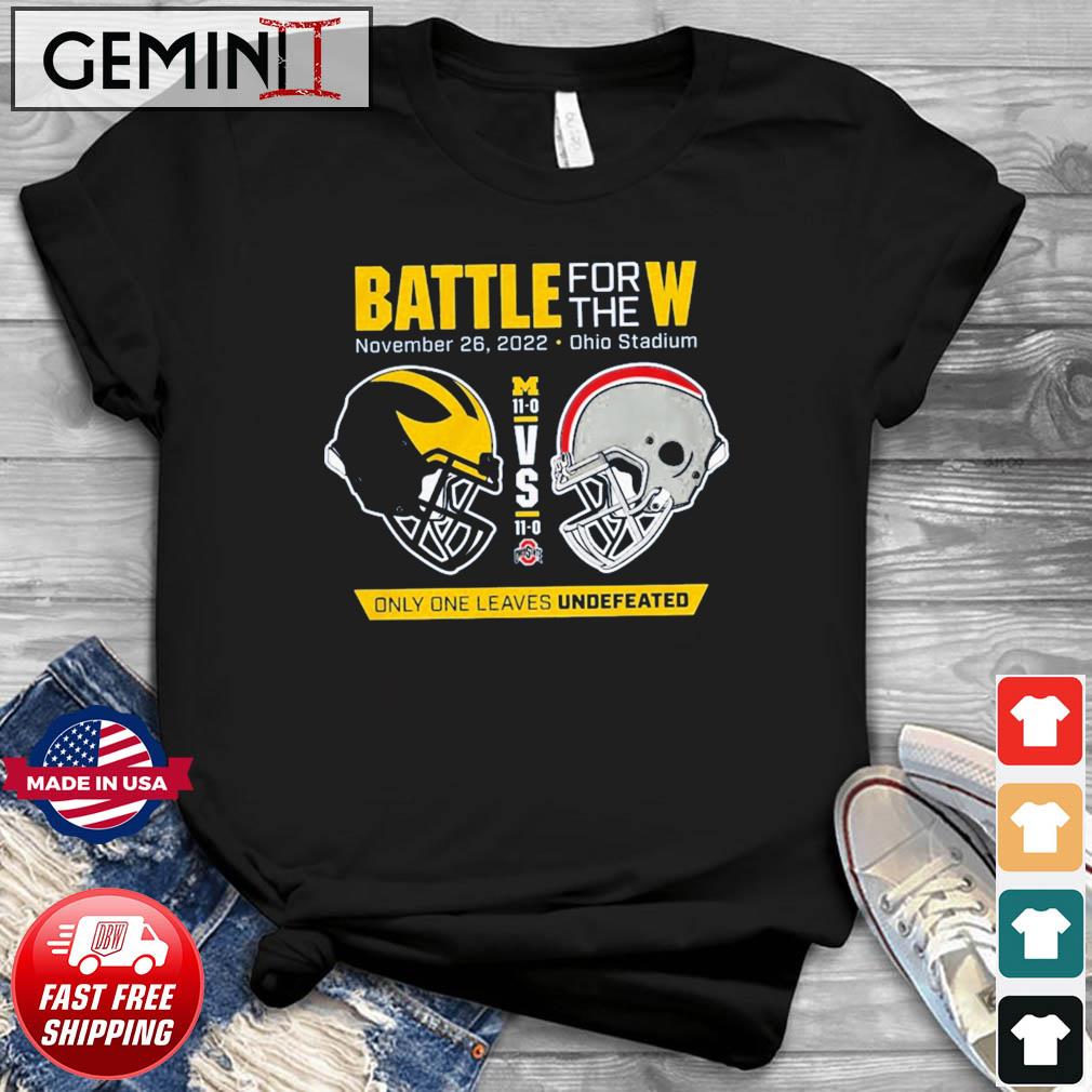 Michigan Wolverines vs Ohio State Buckeyes Battle For The W 2022 shirt