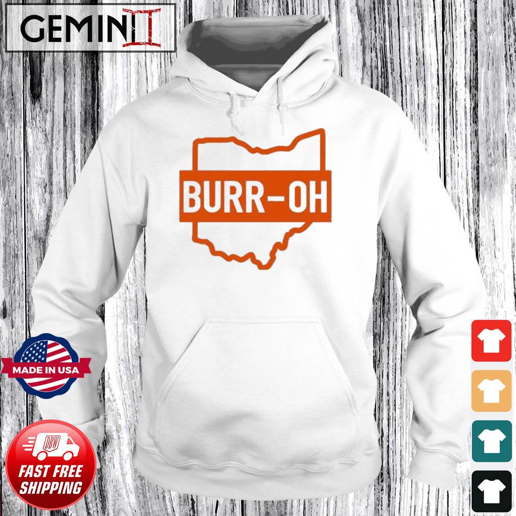 Burr Oh Cincinnati Bengals Hoodie Shirt