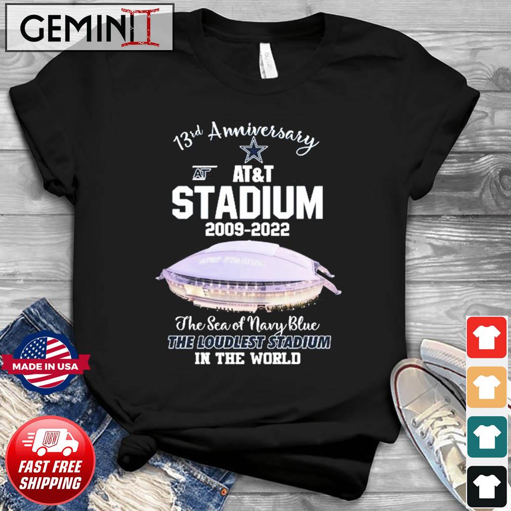 Dallas Cowboys 13rd Anniversary At At&T Stadium Stadium 2009-2022 Shirt