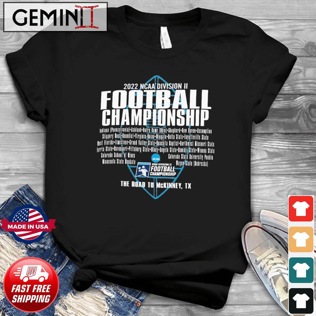 Funny the Road To McKinney 2022 NCAA Division II Football Championship Shirt