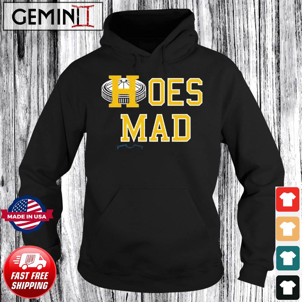 Hoes Mad Astros shirt, hoodie, sweater, long sleeve and tank top