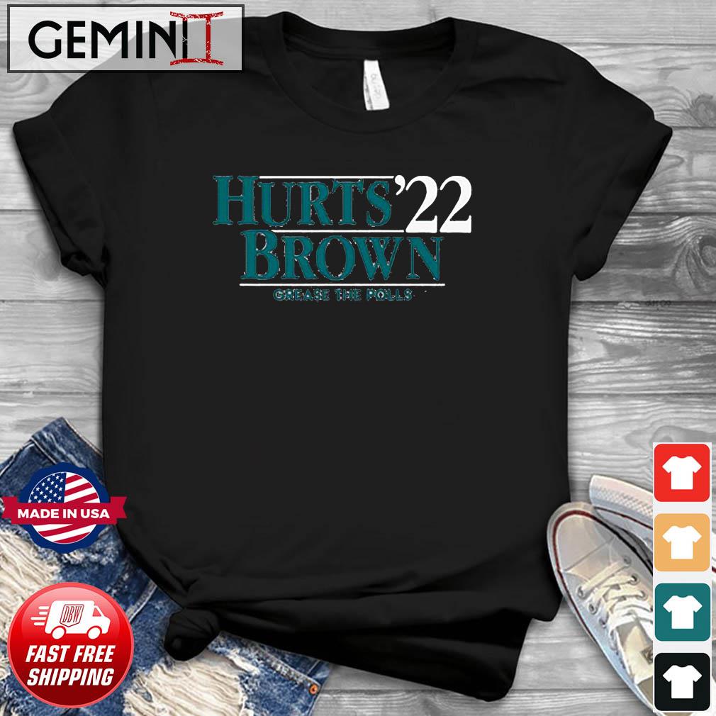 Hurts-Brown '22 Grease The Polls Shirt