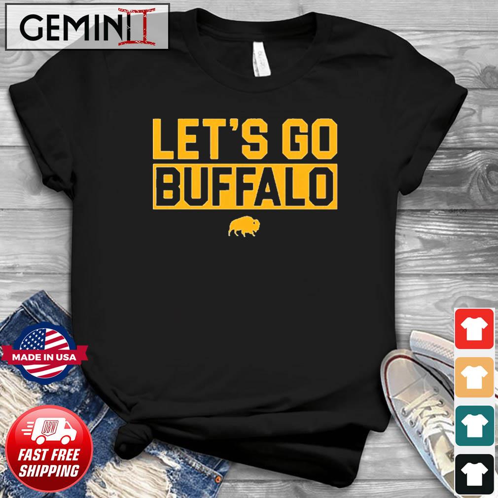 Let's Go Buffalo Hockey Shirt Buffalo Sabres