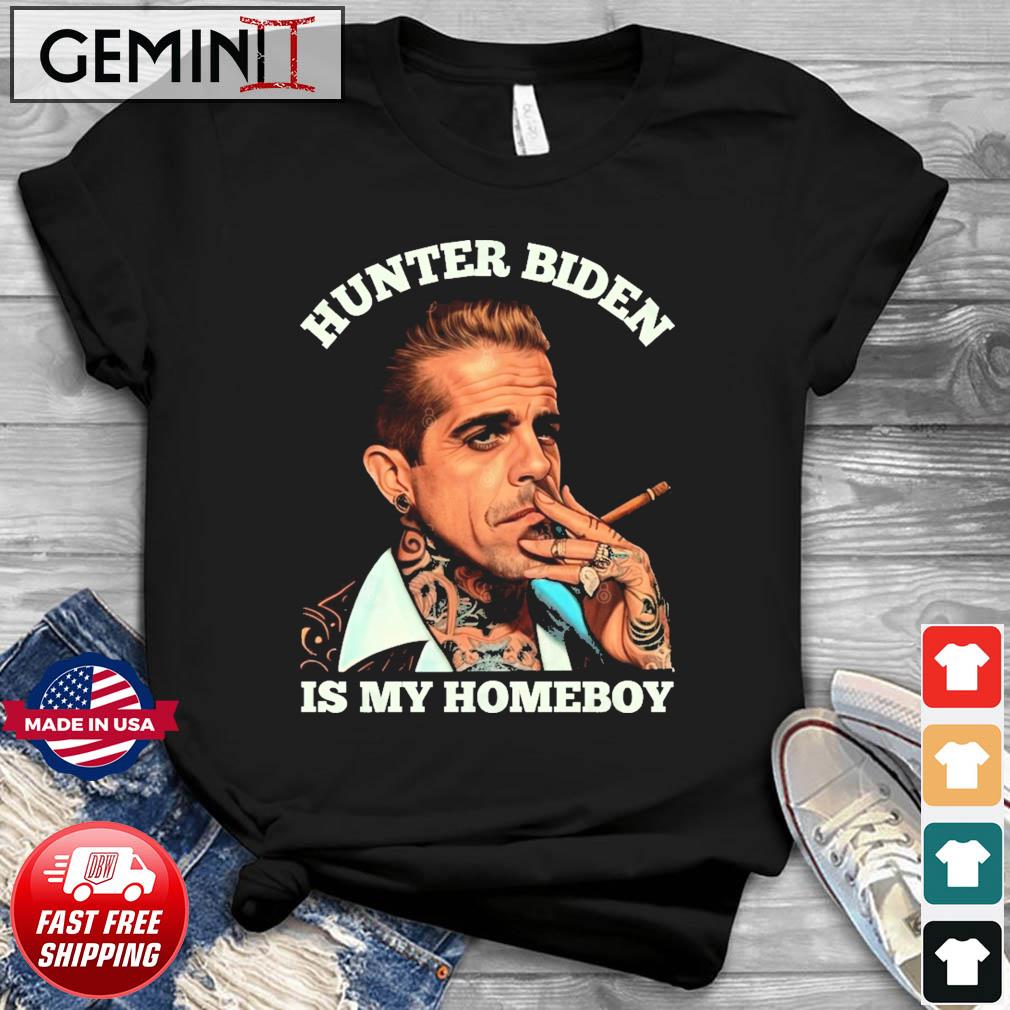 Hunter Biden Is My Homeboy T-shirt