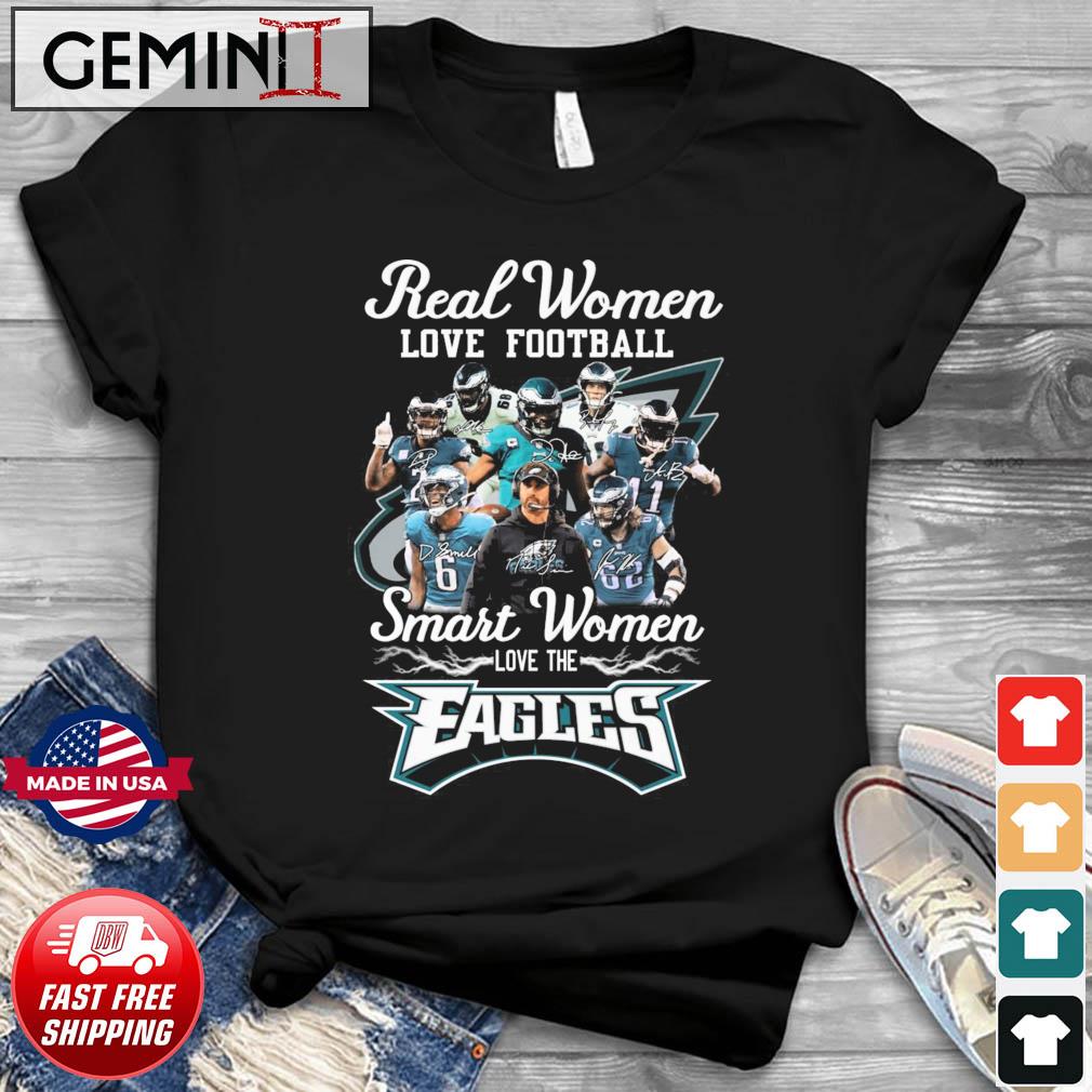 Official official Real Women Love Football Smart Women Love The Eagles Signatures Shirt