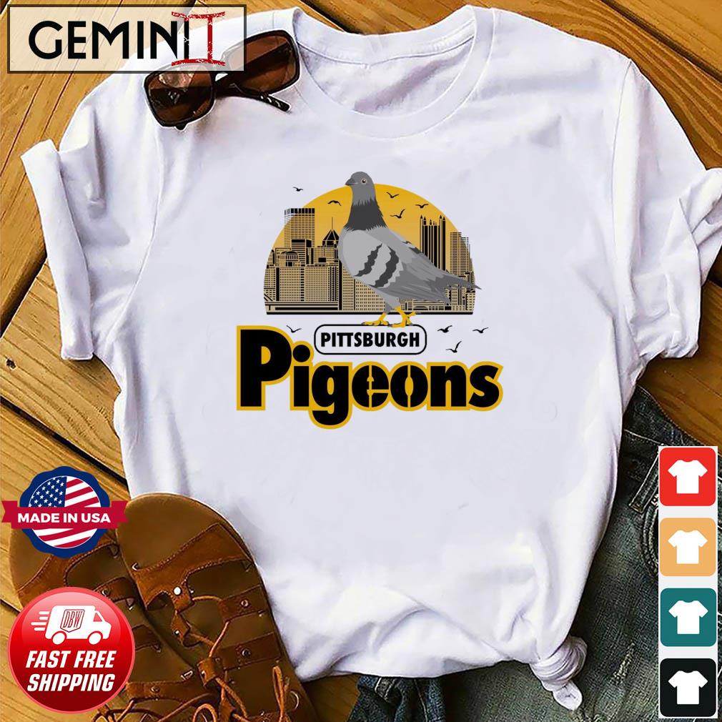 Pittsburgh Pigeons Pittsburgh Steelers City Shirt