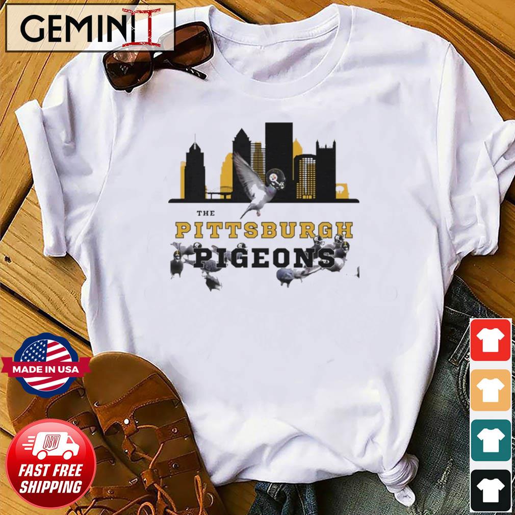 Pittsburgh Skyline The Pittsburgh Pigeons Shirt