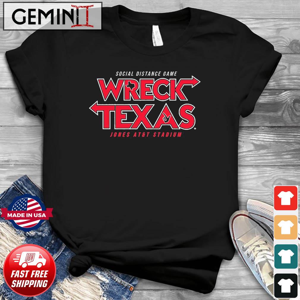 Texas Tech Red Raiders Social Distance Game Wreck Texas Shirt
