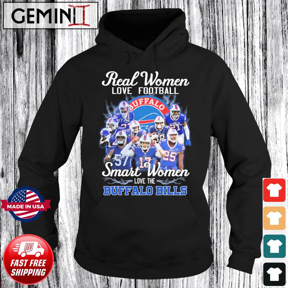 Thanksgiving Real Women Love Football Smart Women Love The Buffalo Bills  Signatures Shirt, hoodie, sweater, long sleeve and tank top