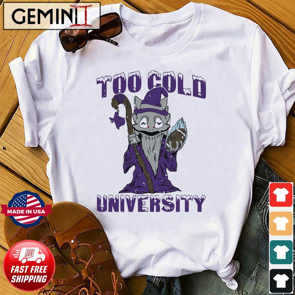 Too Cold University Fort Worth Football Shirt