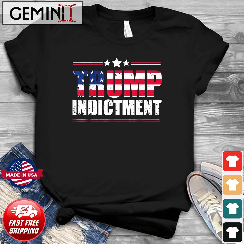 Trump Indictment American Flag Shirt