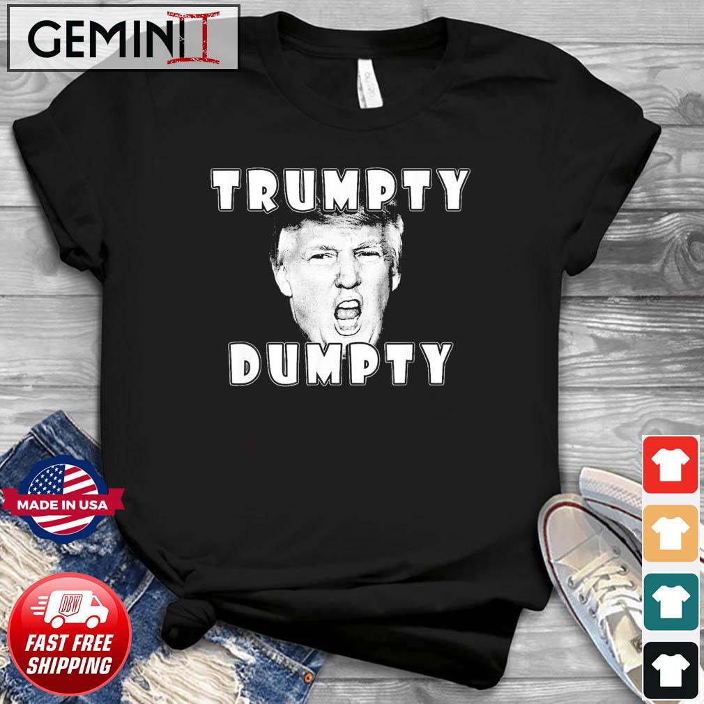 Trumpty Dumpty Face T-Shirt