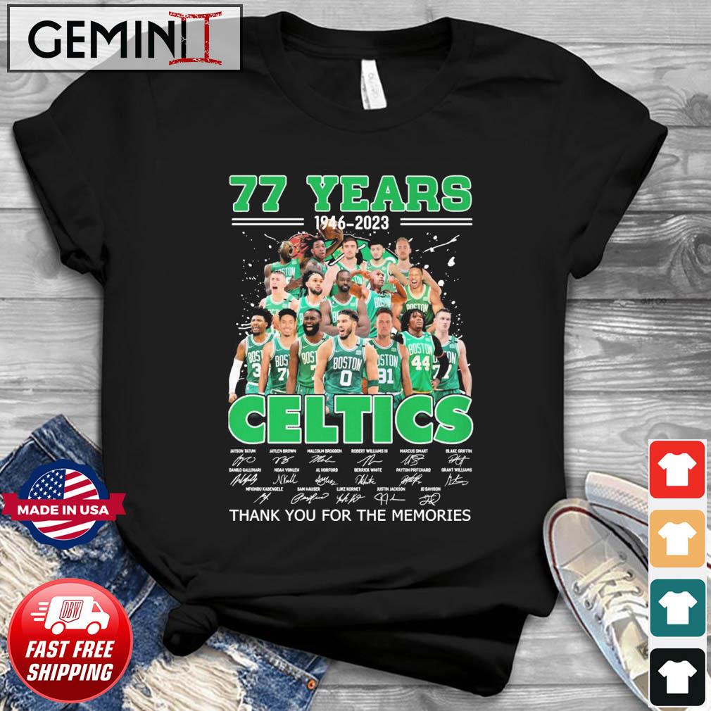 Boston Celtics 77 Years 1946-2023 Thank You For The Memories Signatures Shirt