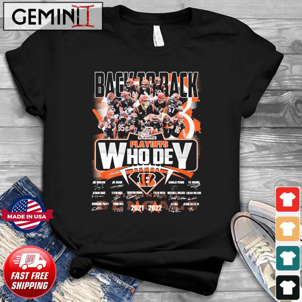 Official Cincinnati Bengals back to back playoffs who dey 2021 2022  signatures shirt, hoodie, sweater, long sleeve and tank top