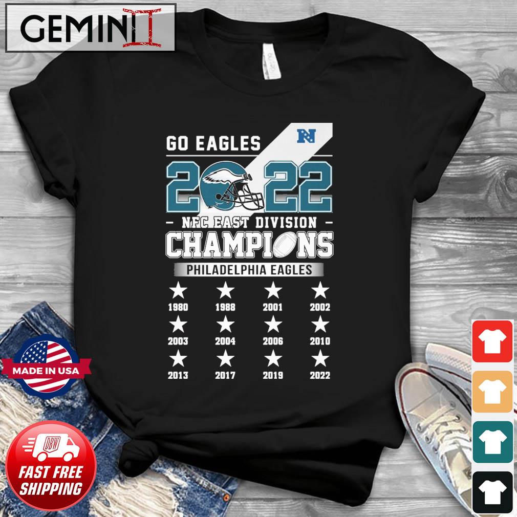 Go Eagles 2022 NFC East Champions Philadelphia Eagles Shirt