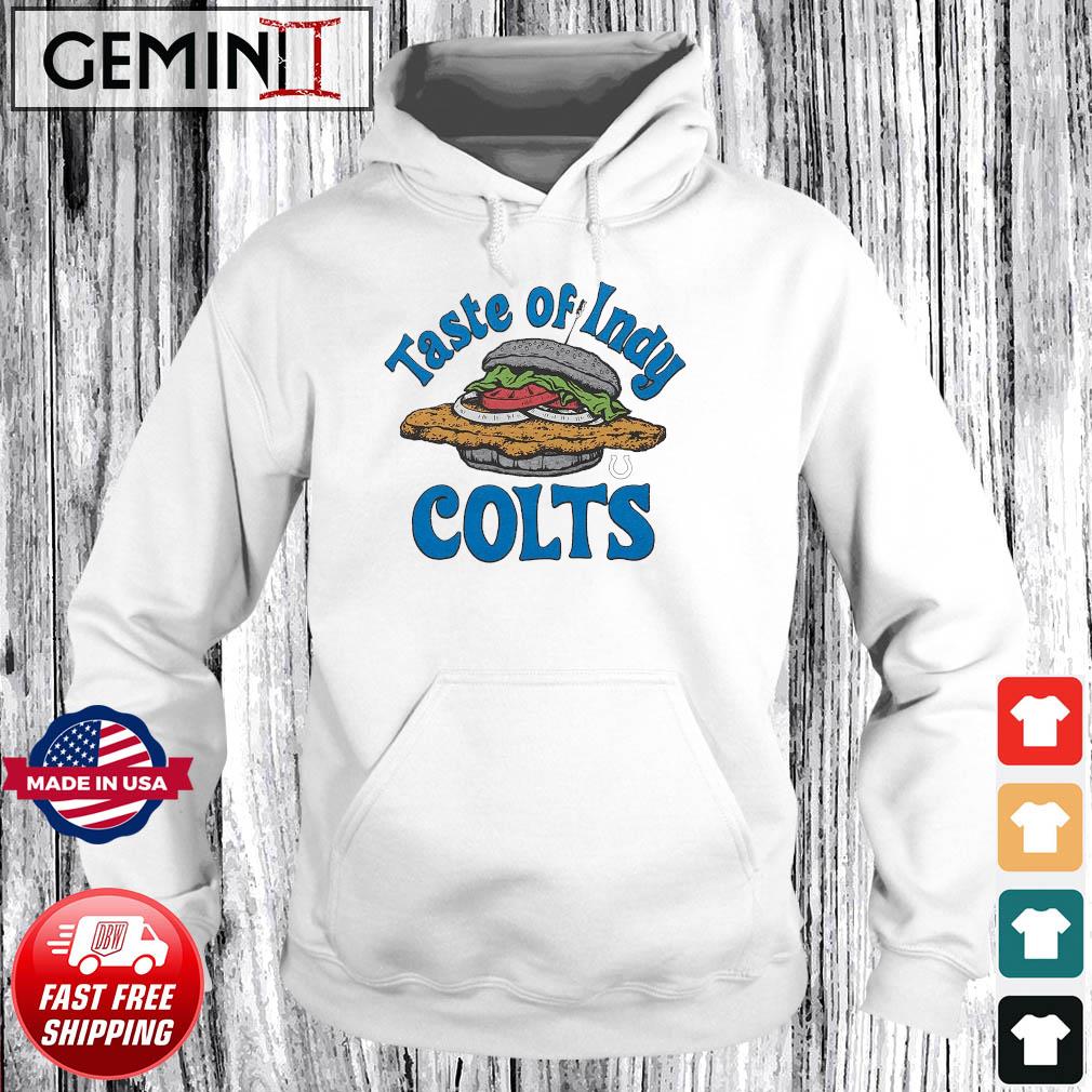 Indianapolis Colts NFL Taste of indy shirt, hoodie, sweater, long sleeve  and tank top