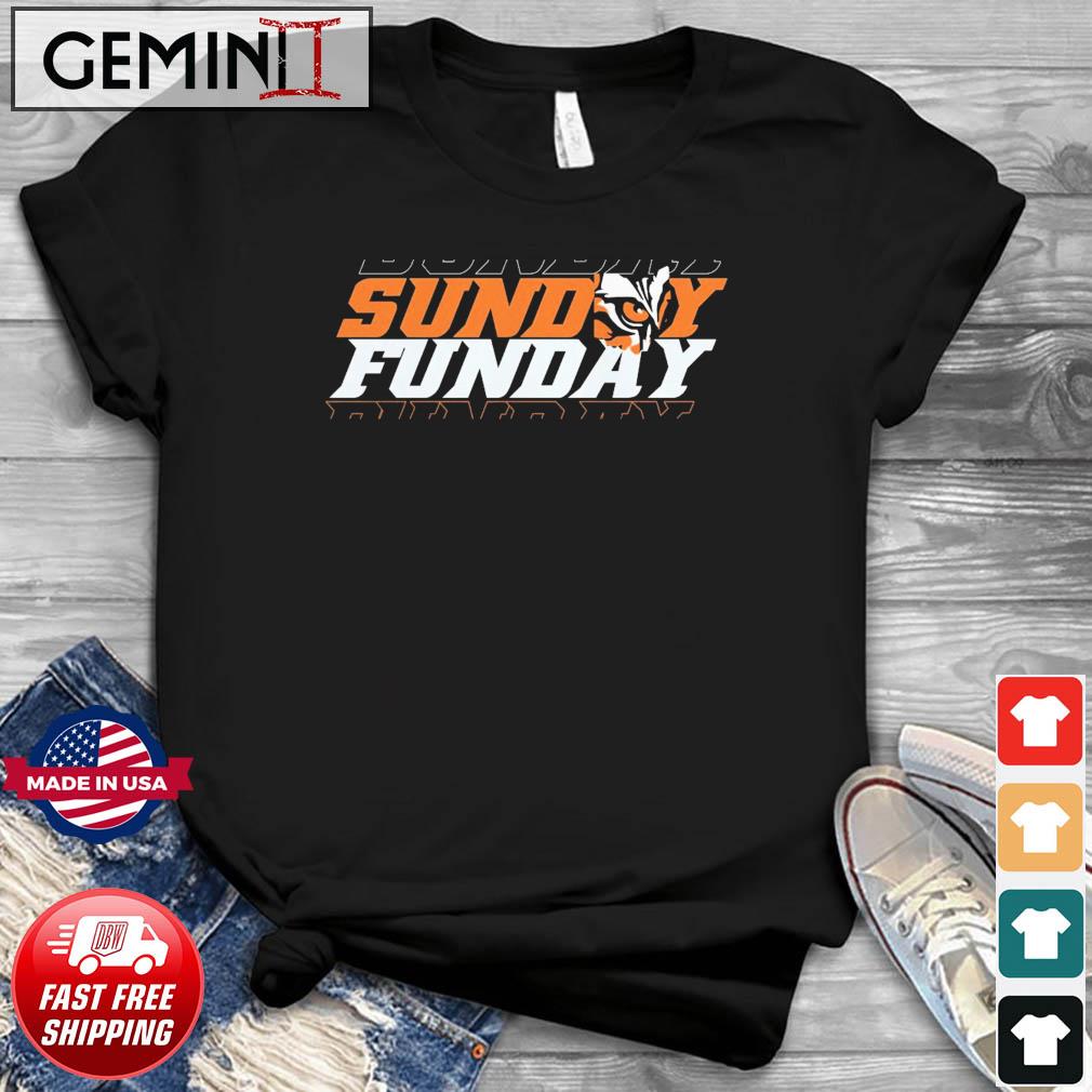 Sunday Funday Cincinnati Bengals Shirt, hoodie, sweater, long sleeve and  tank top