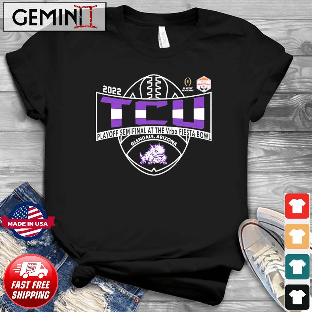 TCU Horned Frogs CFP Semifinal At The Vrbo Fiesta Bowl Glendale, AZ 2022 T-Shirt