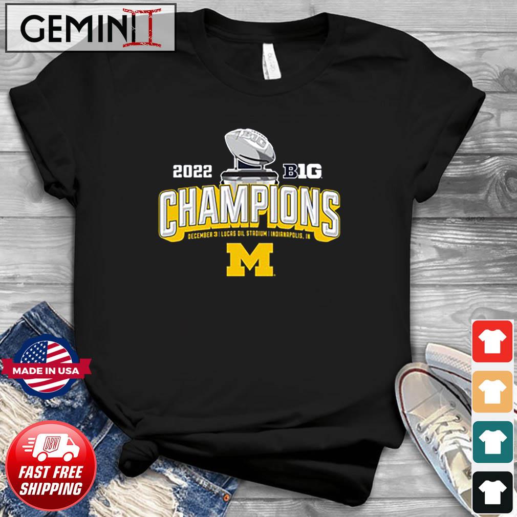 University of Michigan Football 2022 Big Ten Champions Shirt