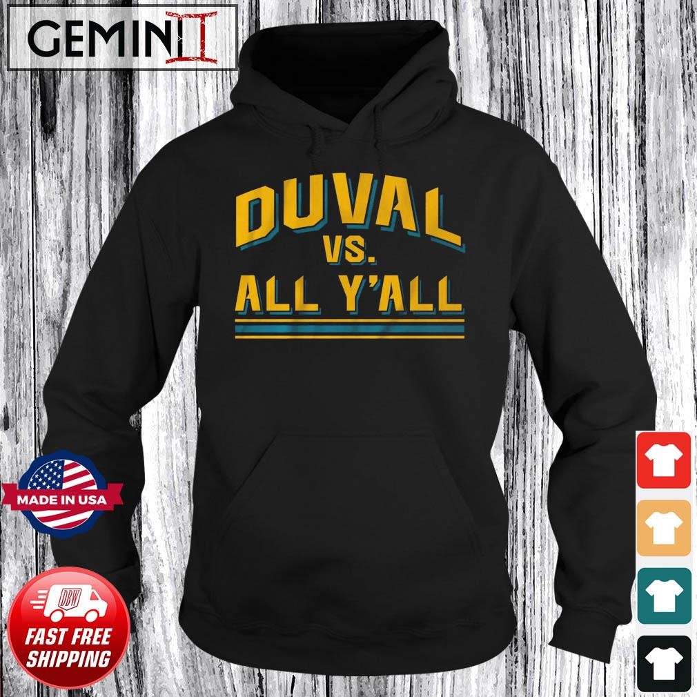 Jacksonville Jaguars Duval Vs. All Y'All T Shirt, hoodie, sweater