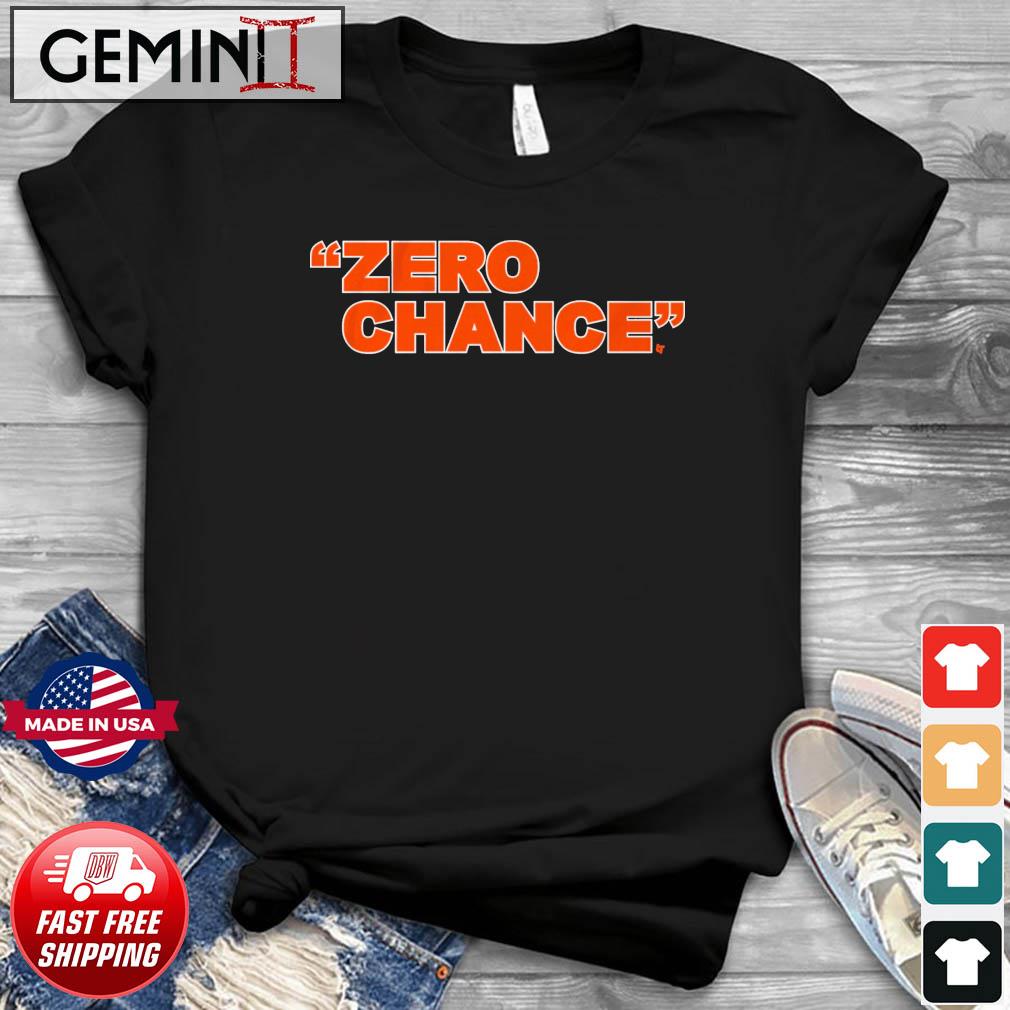 Cincinnati Bengals Zero Chance Shirt