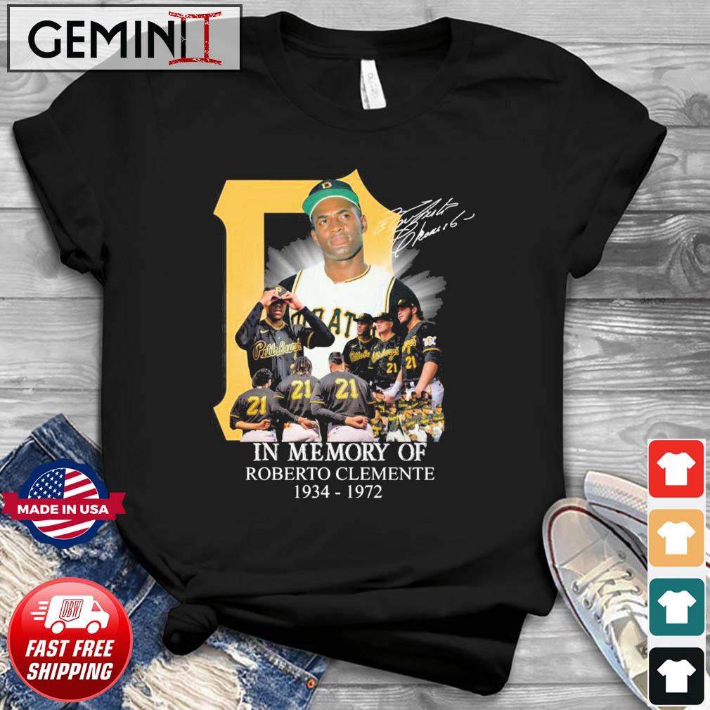 In Memory Of Roberto Clemente Pittsburgh Pirates 1934-1972 Signatures Shirt