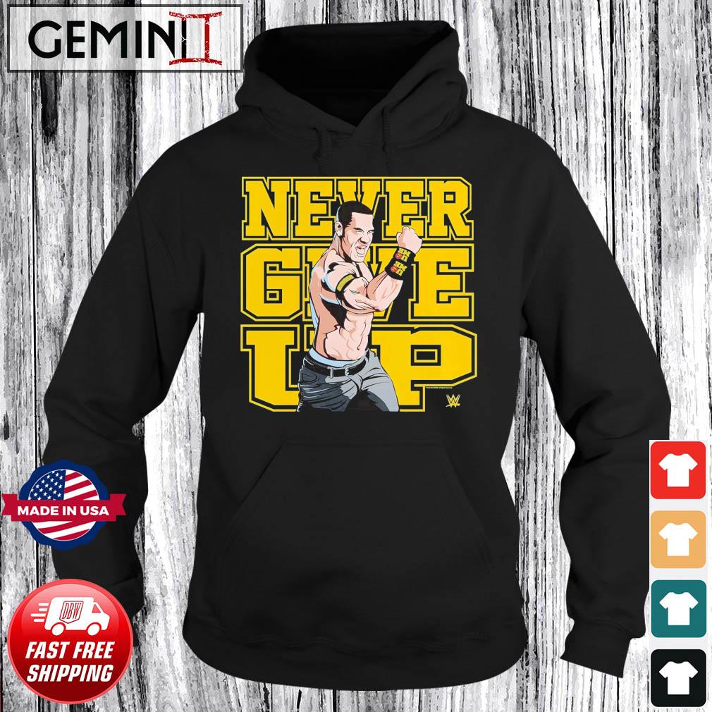 John Cena Never Give Up s Hoodie