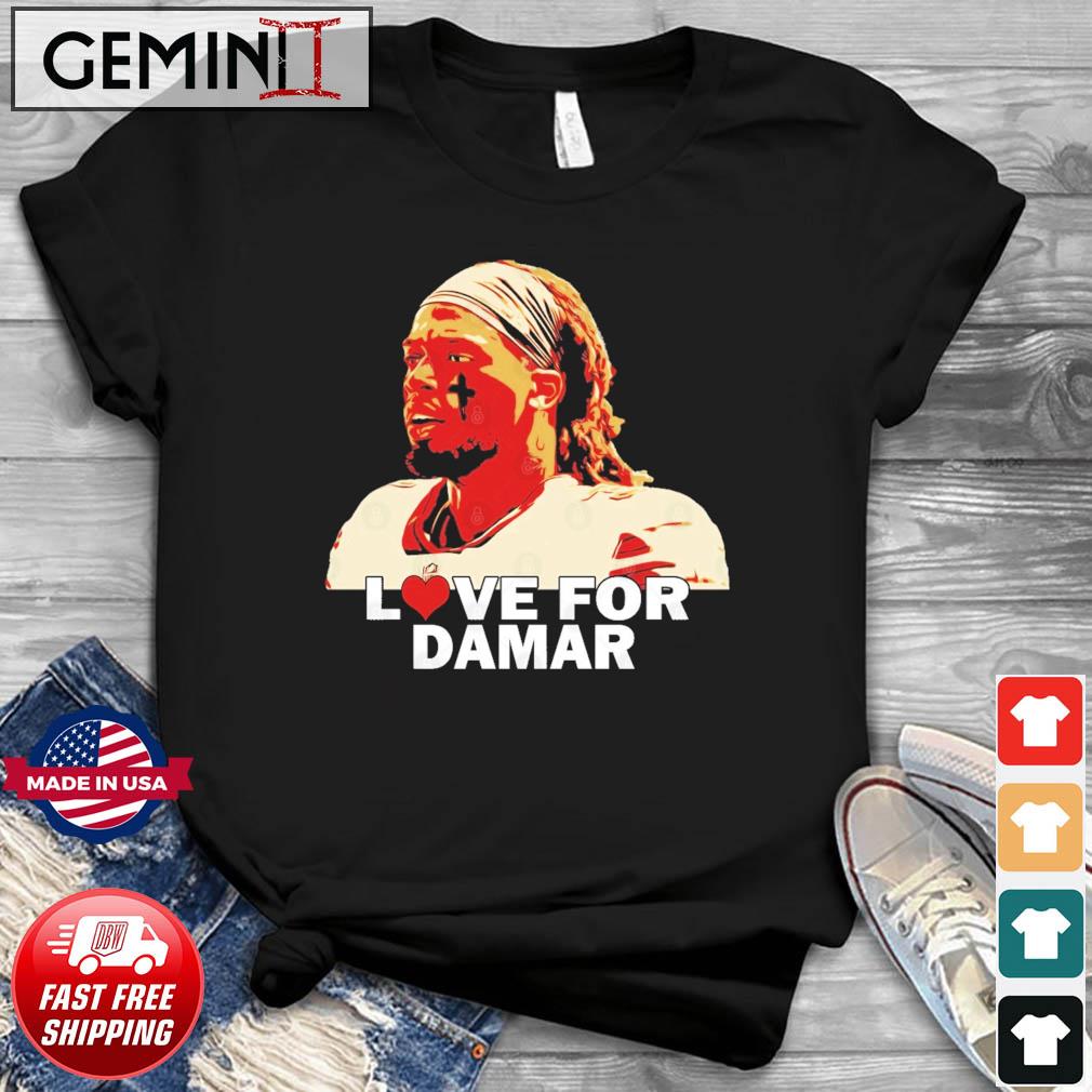 Love And Pray For Damar Hamlin Shirt
