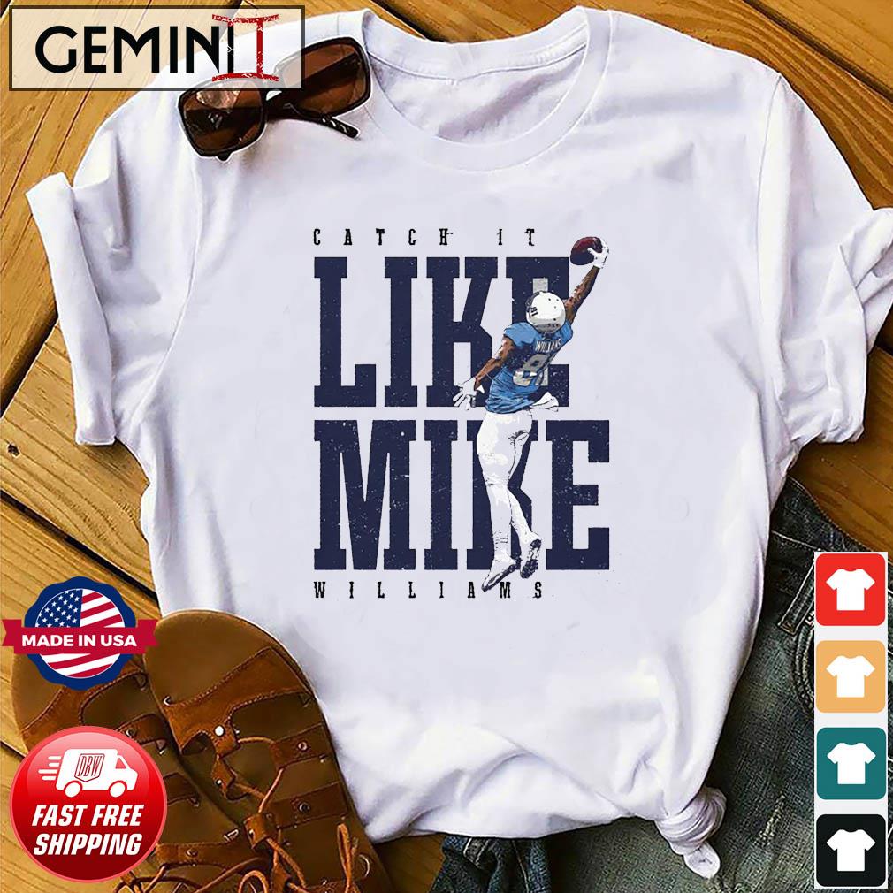 Mike Williams Los Angeles Chargers Like Mike shirt
