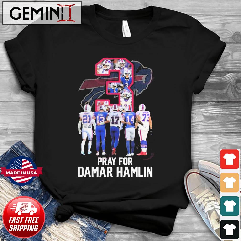 Buffalo Bills Team Pray For Damar Hamlin T-shirt - REVER LAVIE