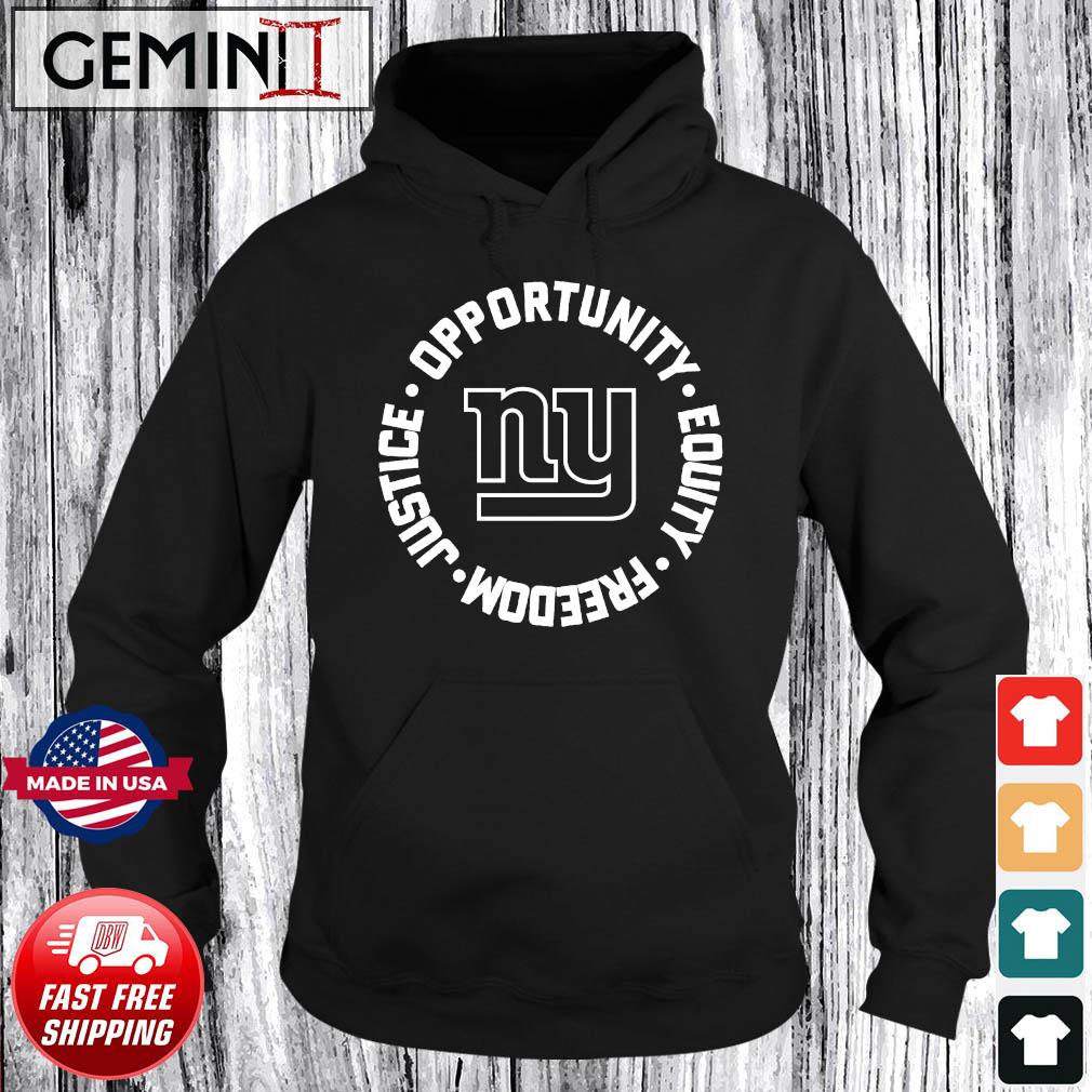 Opportunity Equity Freedom Justice New York Giants Football Shirt Hoodie