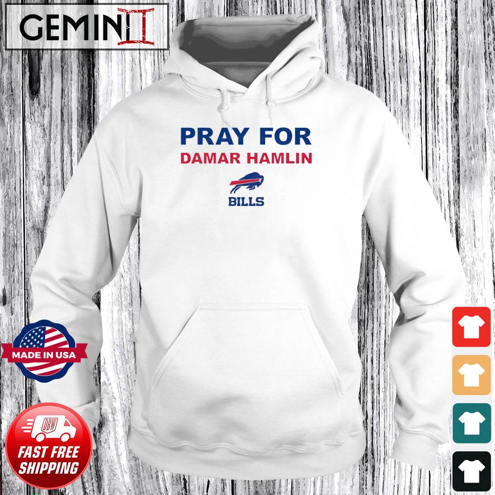 Strong Damar Pray For Damar Hamlin Buffalo Bills Shirt Hoodie