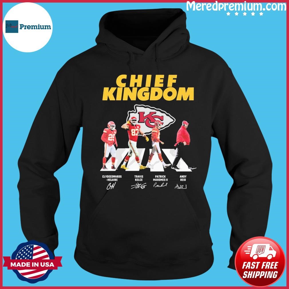 Chiefs Kingdom Clyde Edwards-helaire Travis Kelce Patrick Mahomes And Andy Reid Abbey Road Signatures Shirt Hoodie.jpg