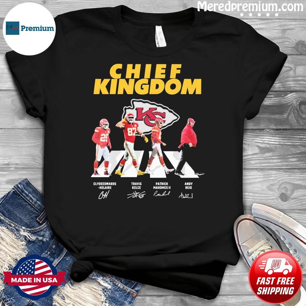 Chiefs Kingdom Clyde Edwards-helaire Travis Kelce Patrick Mahomes And Andy Reid Abbey Road Signatures Shirt
