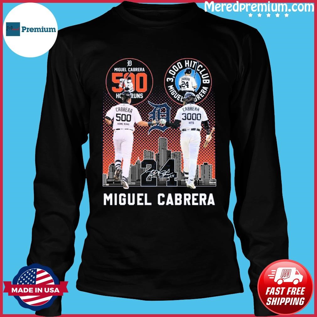 3000 Hits 500 Home Runs Detroit Tigers Miguel Cabrera Signature T-shirt,Sweater,  Hoodie, And Long Sleeved, Ladies, Tank Top