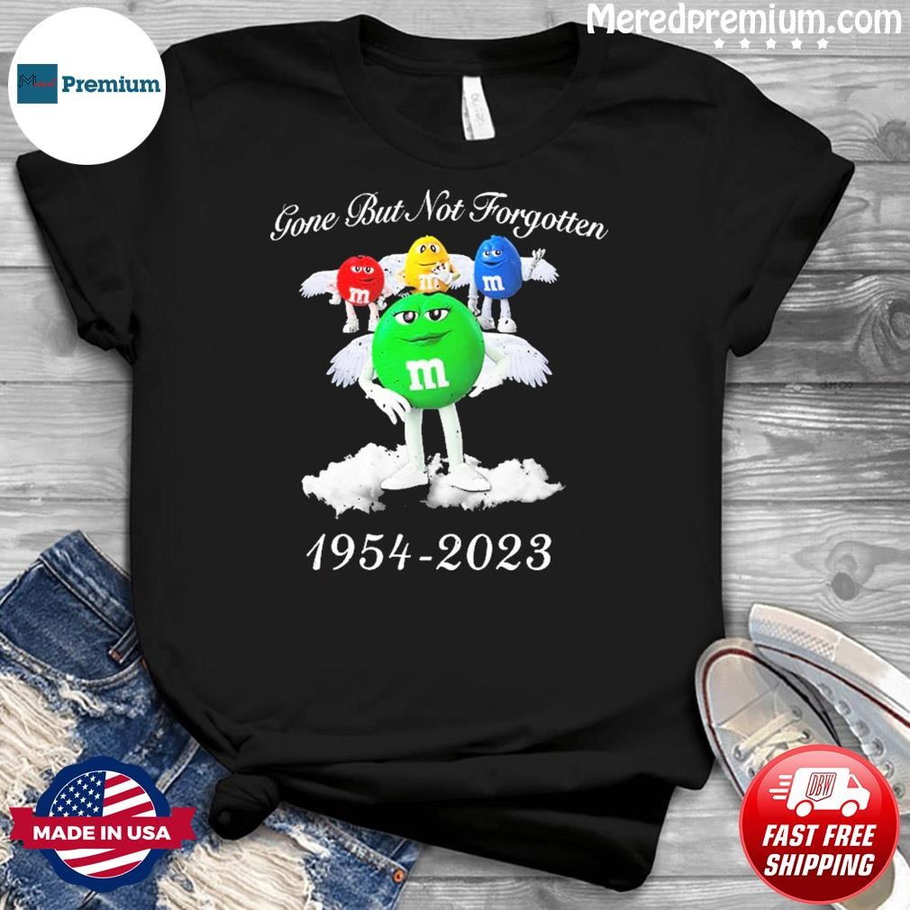 Gone But Not Forgotten 1954-2023 Shirt