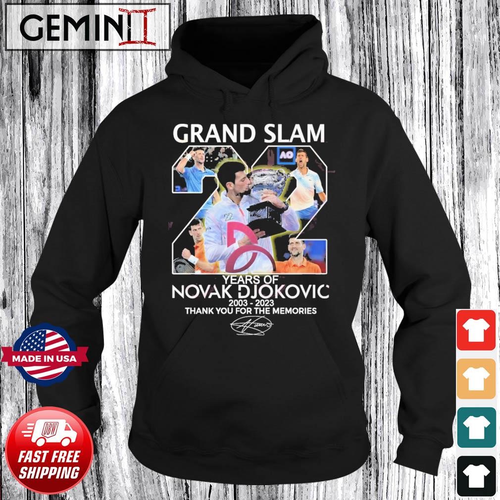 Grand Slam 22 Years Of Novak Djokovic 2003 – 2023 Thank You For The Memories Shirt Hoodie.jpg