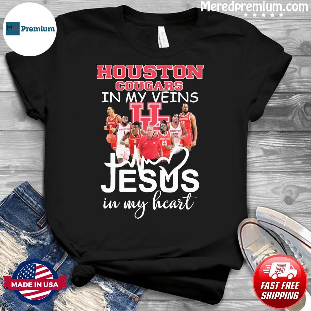 Houston Cougars In My Veins Jesus In My Heart Shirt