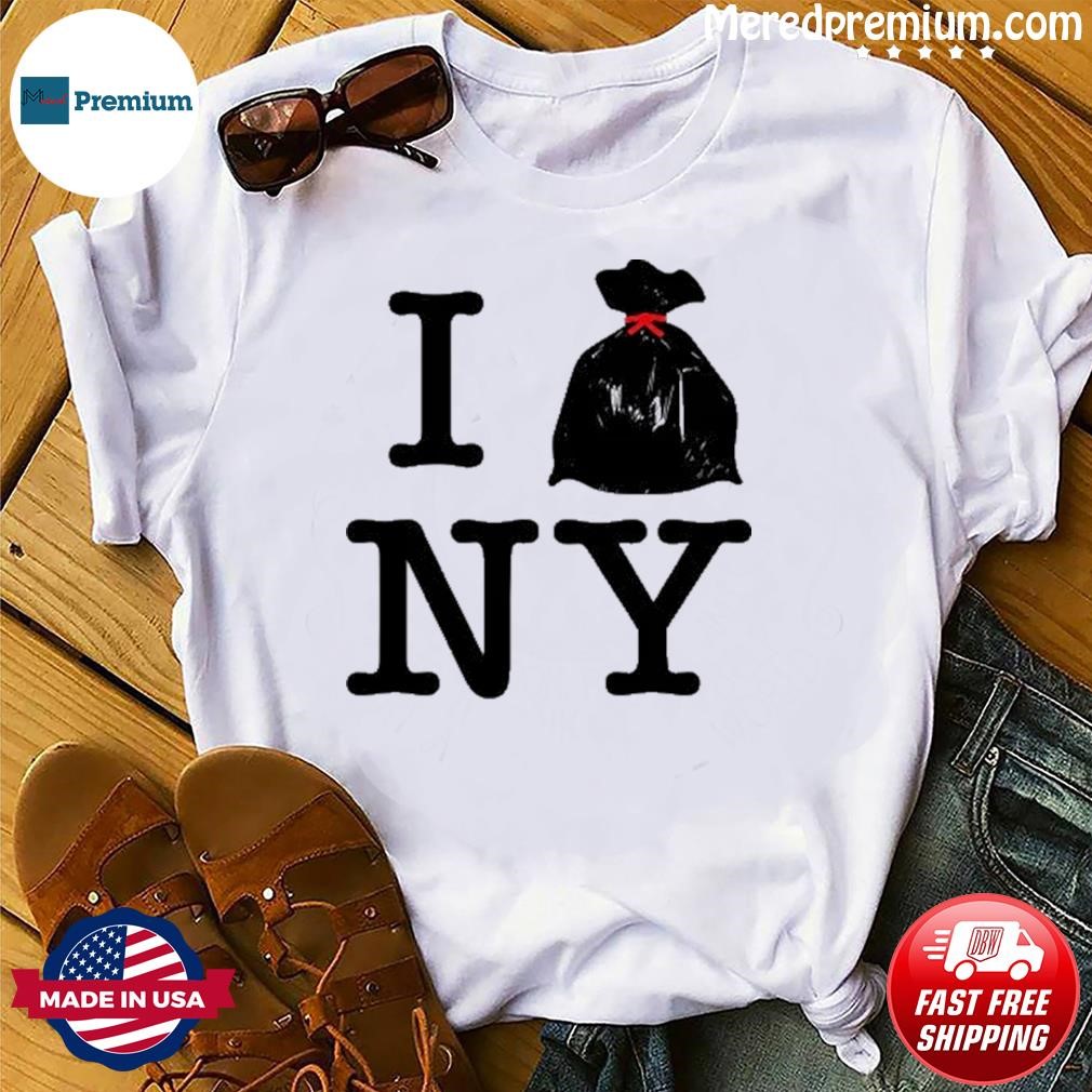 I Trash NY Shirt