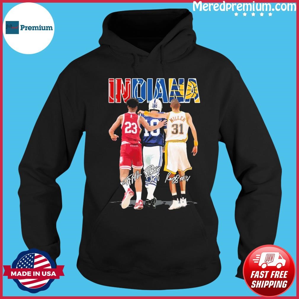 Indiana Trayce Jackson-davis Donte Moncrief And Reggie Miller Signatures Shirt Hoodie.jpg