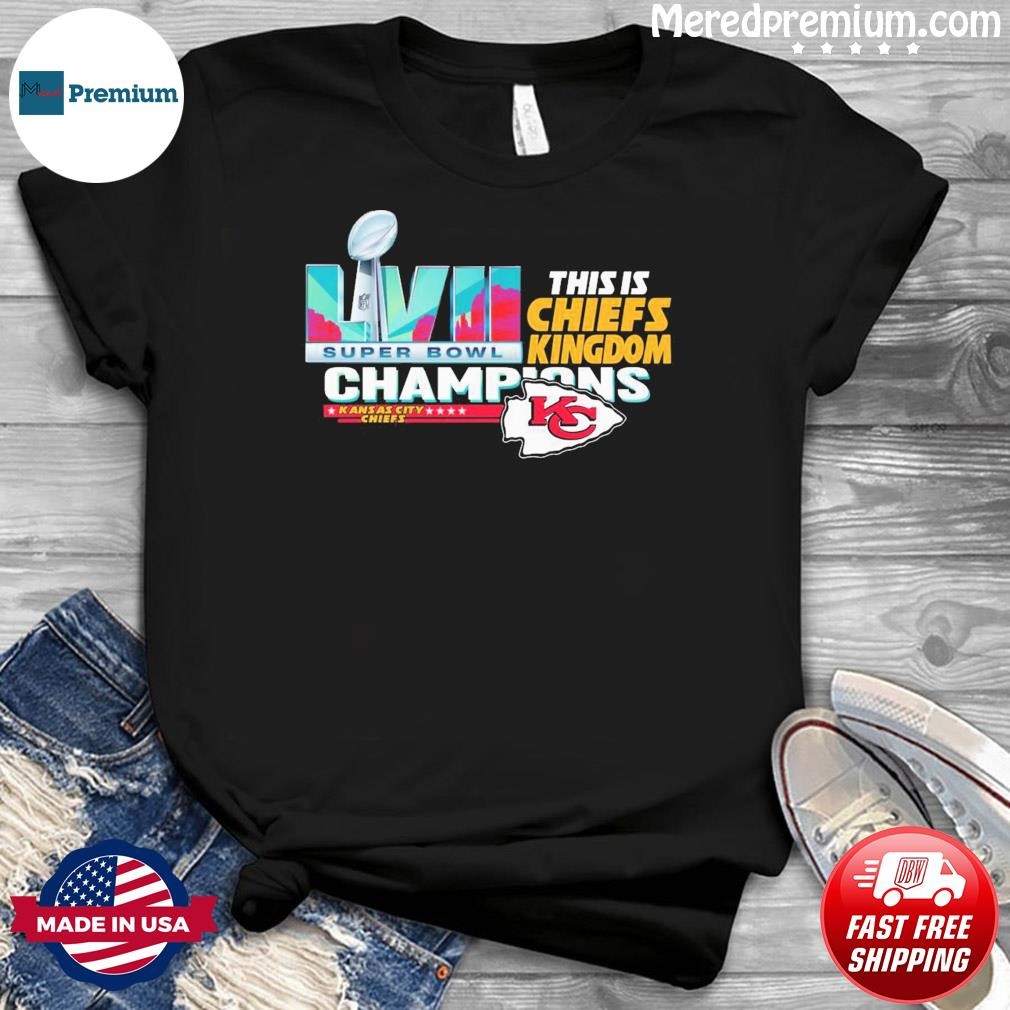 Kansas City Chiefs This Is Chiefs Kingdom Super Bowl LVII Champions Shirt