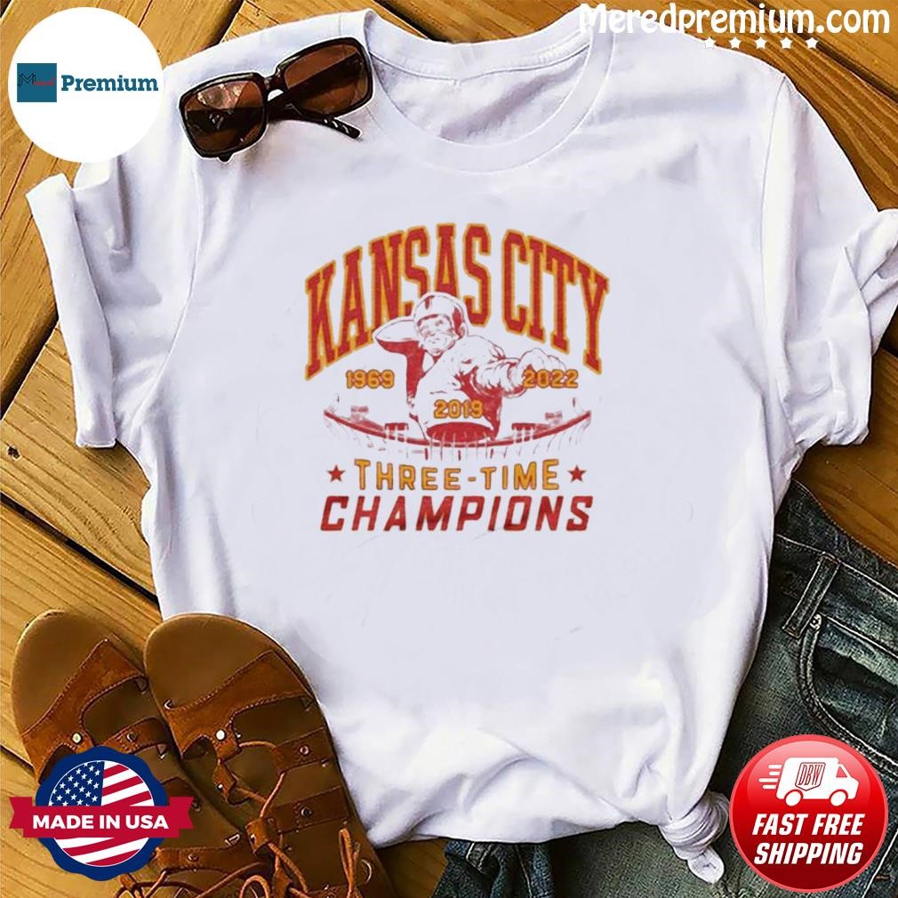 Kansas City chiefs Three Time Champions 1969, 2019, 2022 shirt
