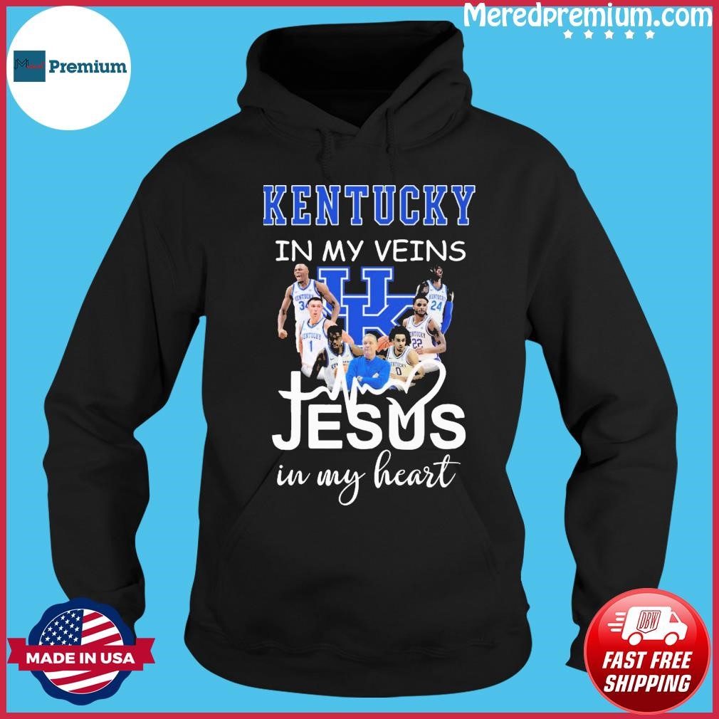 Kentucky Wildcats Basketball In My Veins Jesus In My Heart Shirt Hoodie.jpg