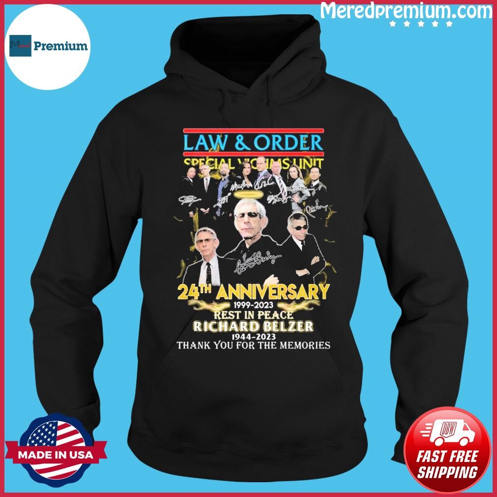 Law & Order 24th Anniversary 1999 – 2023 Rest In Peace Richard Belzer 1944 – 2023 Thank You For The Memories Shirt Hoodie.jpg