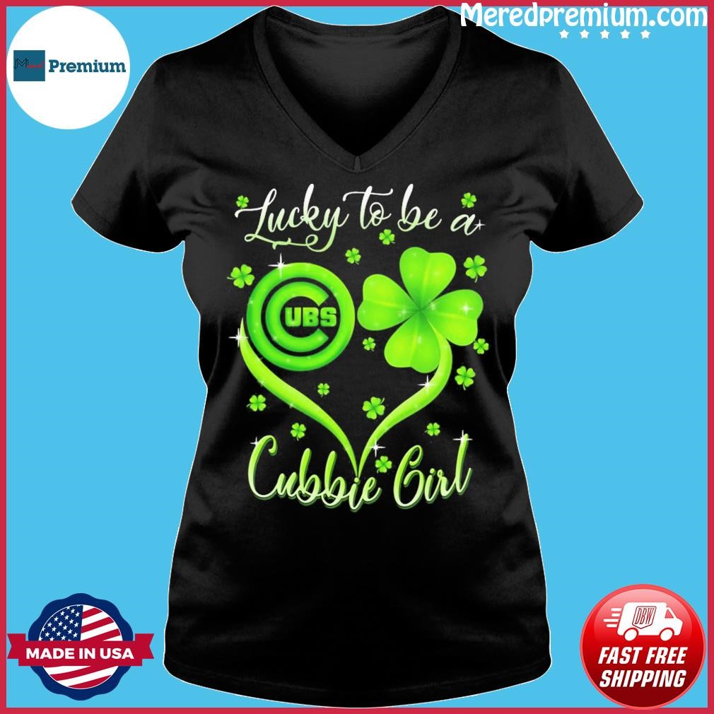 Lucky To Be A Chicago Cubs Girl St Patrick's Day Shirt, hoodie, sweater,  long sleeve and tank top