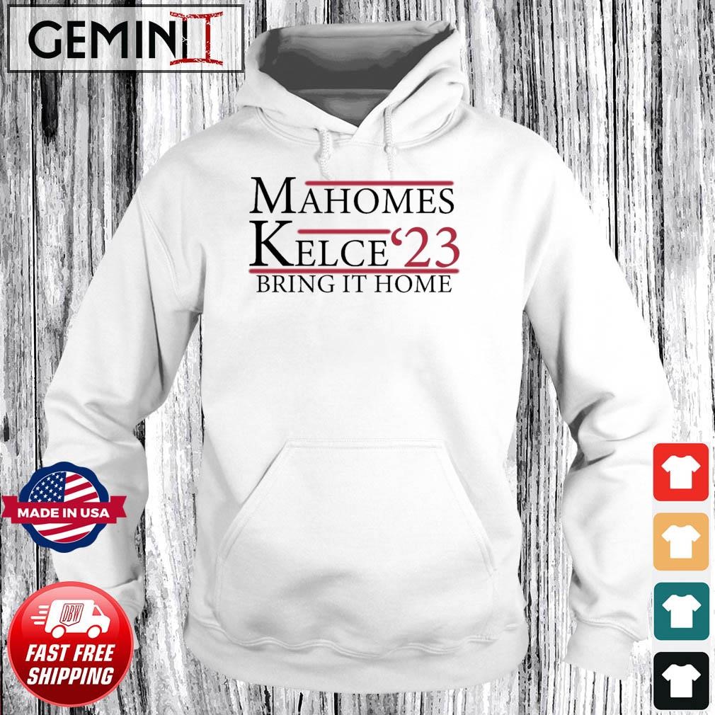 Mahomes Kelce 2023 Bring It Home Shirt Hoodie.jpg