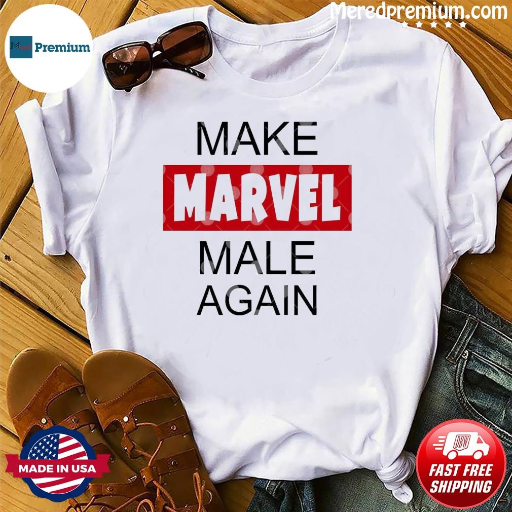 Official Make Marvel Male Again Shirt
