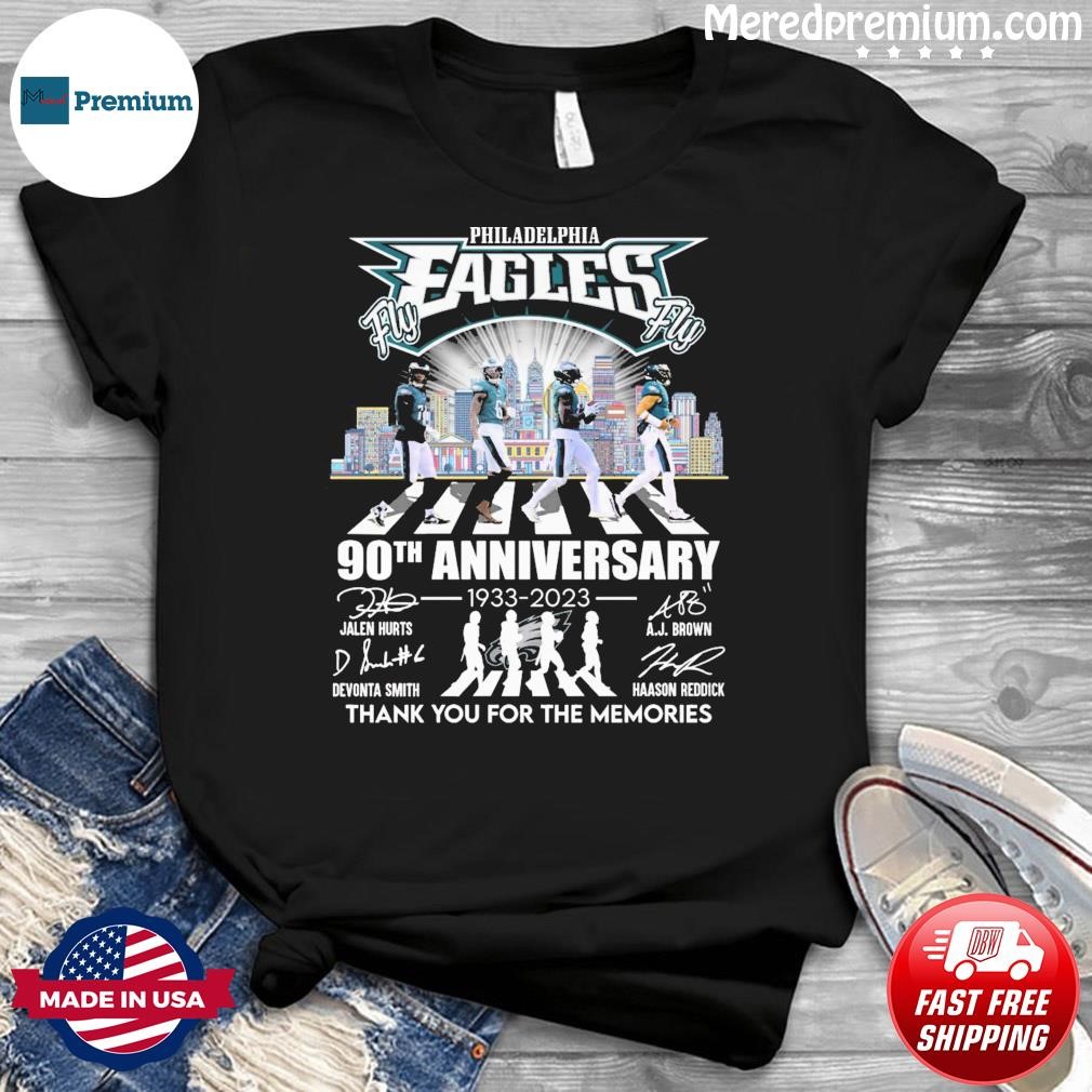 Philadelphia Eagles Fly Eagles Fly Abbey Road 90th Anniversary 1933-2023 Thank You For The Memories Signatures Shirt